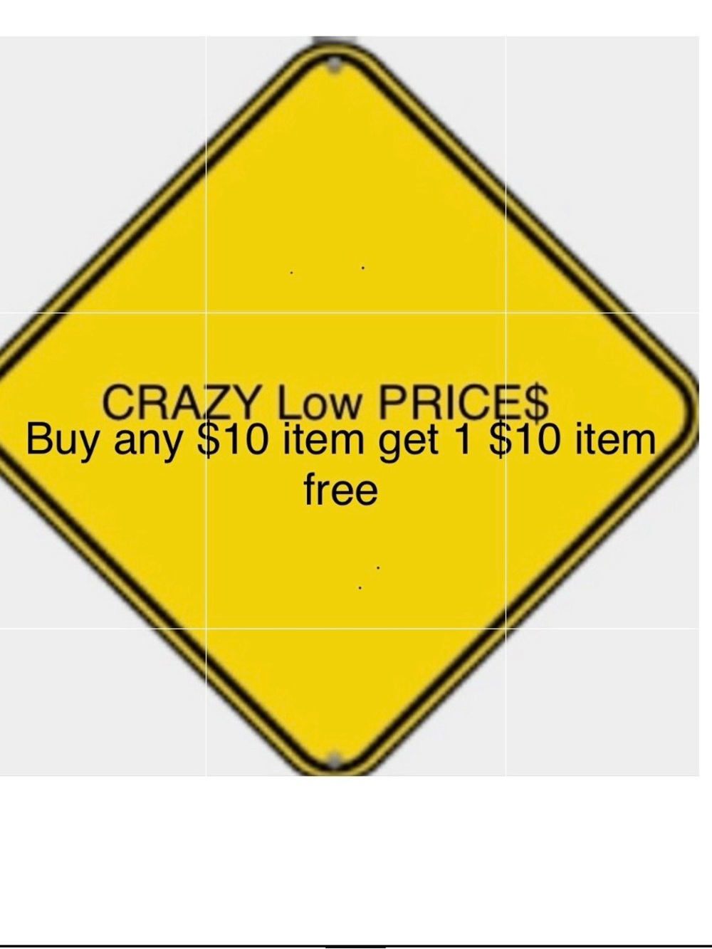 BUY 1 $10 ITEM GET 1 $10 ITEM FREE